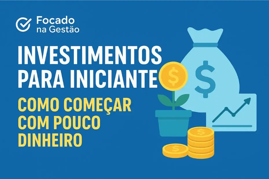 Investimentos para iniciantes